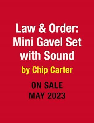 Law & Order: Mini Gavel Set with Sound - Chip Carter