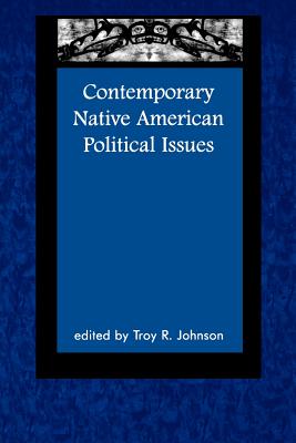 Contemporary Native American Political Issues - Troy Johnson