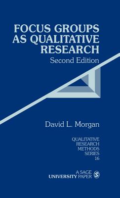 Focus Groups as Qualitative Research - David L. Morgan
