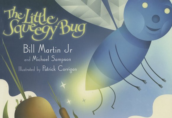 The Little Squeegy Bug - Bill Martin