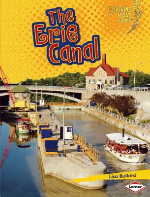 The Erie Canal - Lisa Bullard