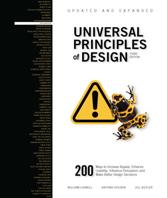 Universal Principles of Design, Updated and Expanded Third Edition: 200 Ways to Increase Appeal, Enhance Usability, Influence Perception, and Make Bet - William Lidwell