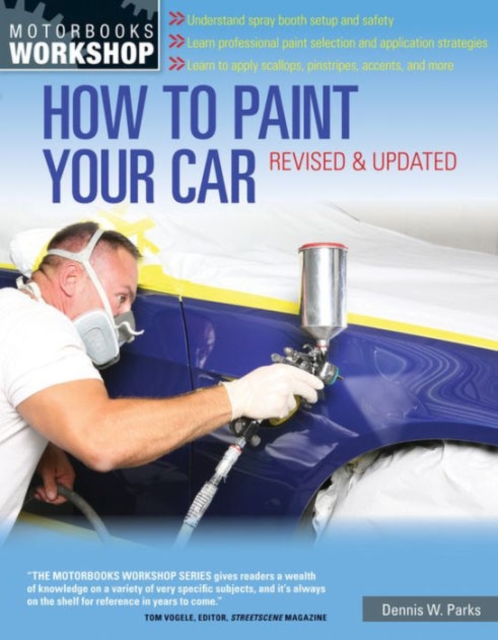 How to Paint Your Car - Dennis W. Parks