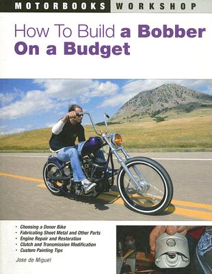 How to Build a Bobber on a Budget - Jose De Miguel