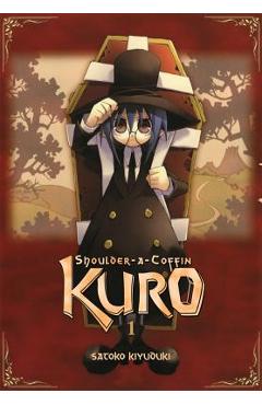 Coperta cărții 'Shoulder-A-Coffin Kuro, Vol. 1 - Satoko Kiyuduki'
