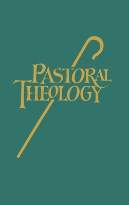 Pastoral Theology - Norbert H. Mueller