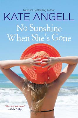 No Sunshine When She's Gone - Kate Angell