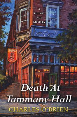 Death at Tammany Hall - Charles O'brien
