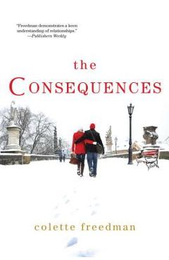 Coperta cărții 'The Consequences - Colette Freedman'