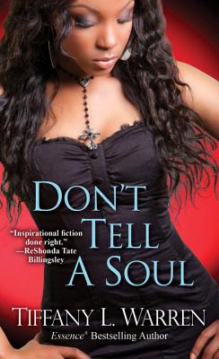 Don't Tell a Soul - Tiffany L. Warren