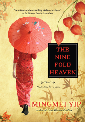 The Nine Fold Heaven - Mingmei Yip