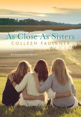 As Close As Sisters - Colleen Faulkner