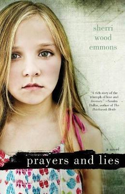 Prayers and Lies - Sherri Wood Emmons