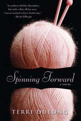 Spinning Forward - Terri Dulong