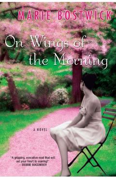 On Wings Of The Morning - Marie Bostwick