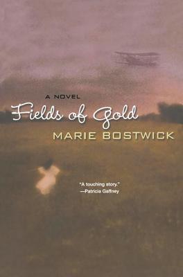 Fields of Gold - Marie Bostwick