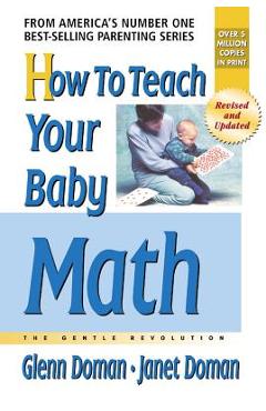 Poza produsului How to Teach Your Baby Math - Glenn Doman