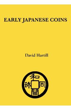 Early Japanese Coins - David Hartill