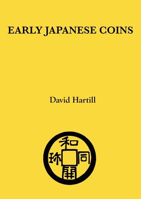 Early Japanese Coins - David Hartill