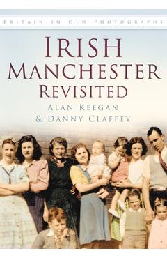 Coperta cărții 'Irish Manchester Revisited - Alan Keegan'