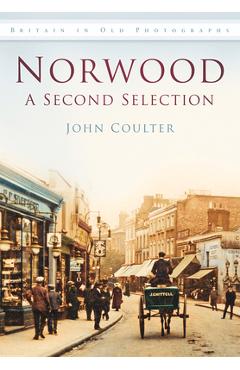 Coperta cărții 'Norwood: A Second Selection - John Coulter'