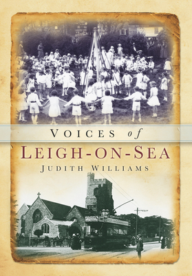 Voices of Leigh-On-Sea - Judith Williams