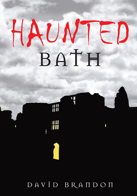 Haunted Bath - David Brandon