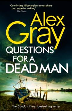 Coperta cărții 'Questions for a Dead Man - Alex Gray'