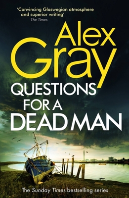 Questions for a Dead Man - Alex Gray