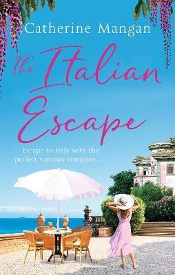 The Italian Escape - Catherine Mangan