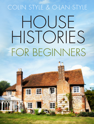 House Histories for Beginners - Colin Style