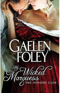 Poza produsului My Wicked Marquess - Gaelen Foley