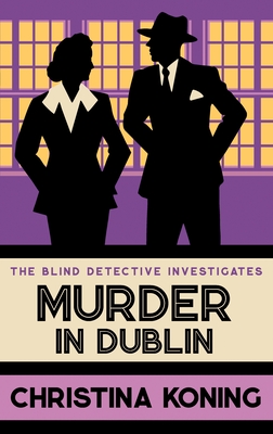 Murder in Dublin - Christina Koning