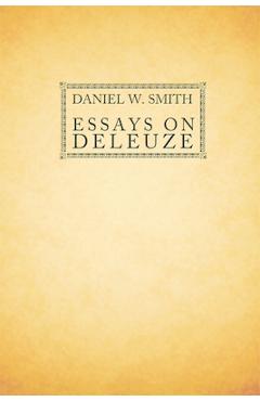 Coperta cărții 'Essays on Deleuze - Daniel W. Smith'