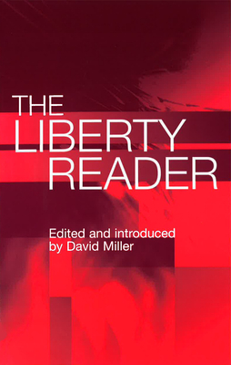 The Liberty Reader - David Miller