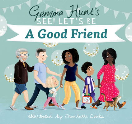 A Gemma Hunt's See! Let's Be a Good Friend - Gemma Hunt