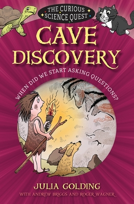 Cave Discovery: When Did We Start Asking Questions? - Andrew Briggs