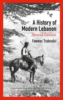 A History of Modern Lebanon - Fawwaz Traboulsi