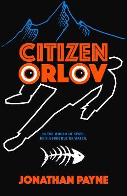 Citizen Orlov - Jonathan Payne
