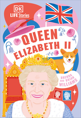 DK Life Stories Queen Elizabeth II - Brenda Williams