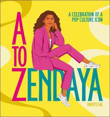 A to Zendaya: A Celebration of a Pop Culture Icon - Satu Hameenaho-fox