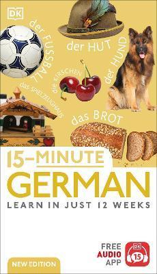 15-Minute German: Learn in Just 12 Weeks - Dk