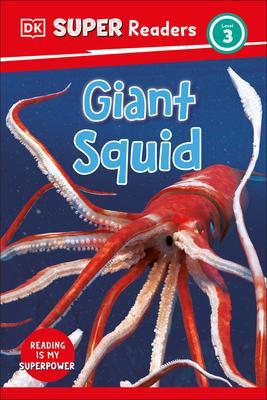 DK Super Readers Level 3 Giant Squid - Dk