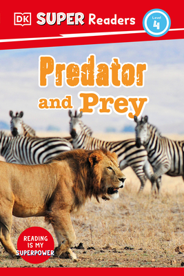 DK Super Readers Level 4 Predator and Prey - Dk