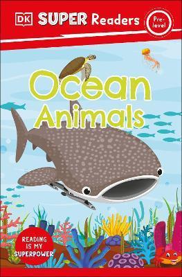 DK Super Readers Pre-Level Ocean Animals - Dk