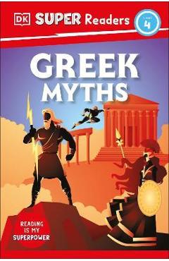 Poza produsului DK Super Readers Level 4 Greek Myths - Dk