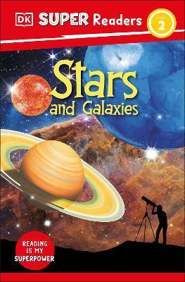 DK Super Readers Level 2 Stars and Galaxies - Dk
