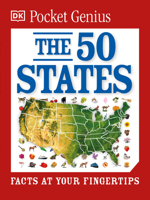 Pocket Genius: The 50 States: Facts at Your Fingertips - Dk