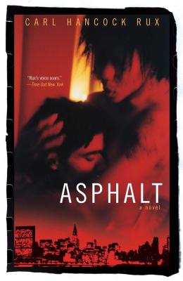 Coperta cărții 'Asphalt - Carl Hancock Rux'