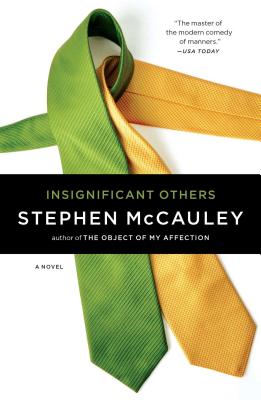Insignificant Others - Stephen Mccauley